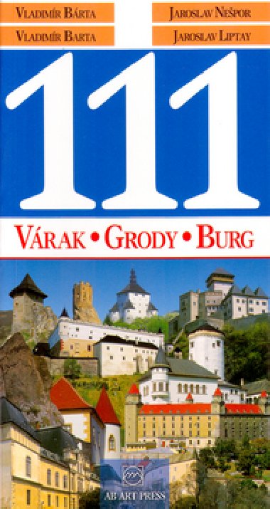 111 várak, grody, burg - Vladimír Bárta