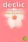 Dclic 2 Cahier dexercices + CD - Blanc Jacques