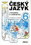 esk jazyk pro 6. ronk - Literatura a komunikace - Hoffmannov Jana