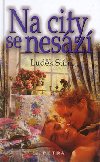 Na city se nesz - Ludk Stnil
