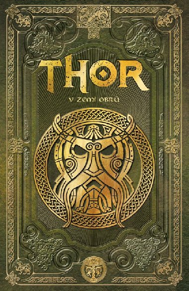Thor v zemi obr - Sergio A. Sierra