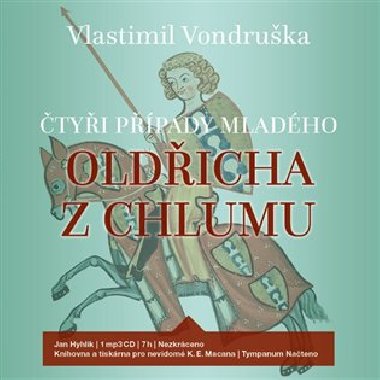 tyi ppady mladho Oldicha z Chlumu - Vlastimil Vondruka