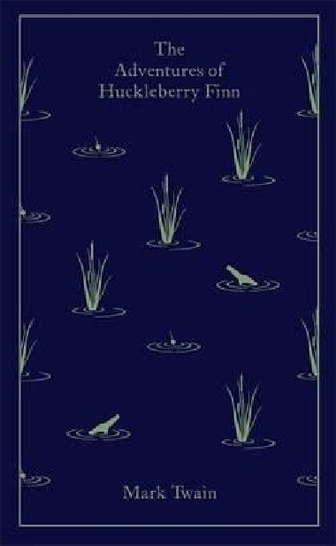 The Adventures of Huckleberry Finn - Twain Mark