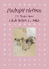 Pochopit vteřinu. Prožívání času v české kultuře 19. století - Eva Bendová,Martin Hrdina,Kateřina Piorecká