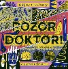 Pozor, doktor! - Krl Robin, Svobodn Petr