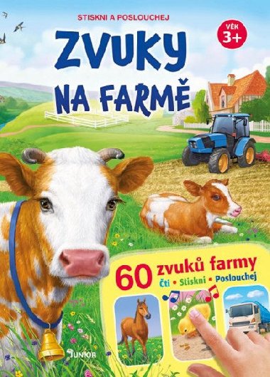 Zvuky na farm + 60 zvuk farmy - Stiskni a poslouchej - Junior