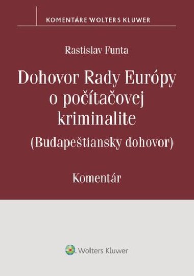 Dohovor Rady Eurpy o potaovej kriminalite - Rastislav Funta