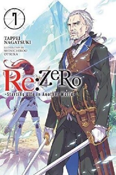 re:Zero Starting Life in Another World, Vol. 7 - Nagatsuki Tappei