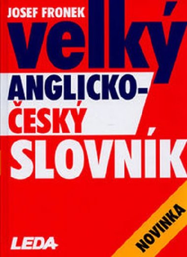 Velk anglicko-esk slovnk - Josef Fronek