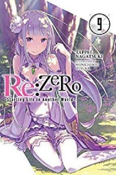 re:Zero Starting Life in Another World, Vol. 9 - Nagatsuki Tappei
