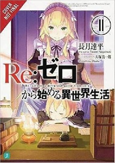 re:Zero Starting Life in Another World, Vol. 11 - Nagatsuki Tappei