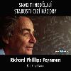 Snad ti nedlaj starosti ciz nzory - Filip varc; Richard Phillips Feynman