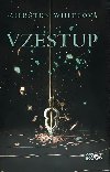 Vzestup - Kiersten Whiteov