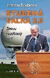Studen vlka 2.0 - Znovu rozdlen svt - Jaroslav Doubrava