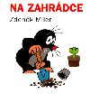 Na zahrdce - Zdenk Miler; Zdenk Miler