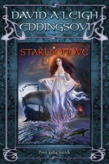 Sta bohov - David a Leigh Eddingsovi; Milan Fibiger