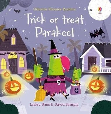 Trick or Treat, Parakeet? - Sims Lesley