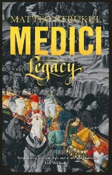 Medici Legacy - Strukul Matteo