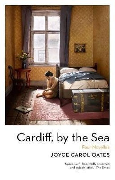 Cardiff, by the Sea - Oatesov Joyce Carol