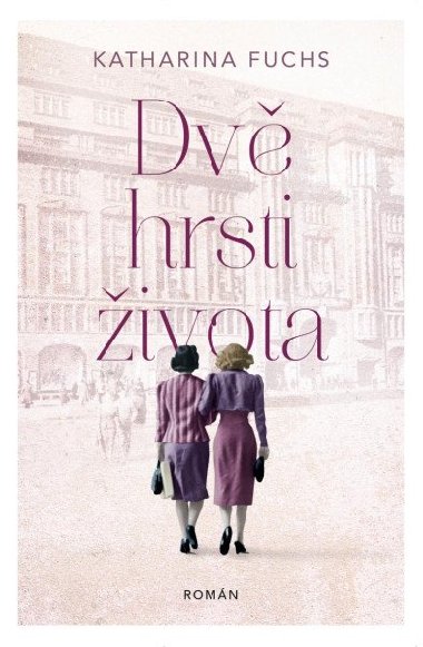 Dv hrsti ivota - Katharina Fuchs