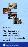 Obecn odpovdnost len pedstavenstva akciovch spolenost v esko-americko-nmeckm srovnn - Petrov Jan