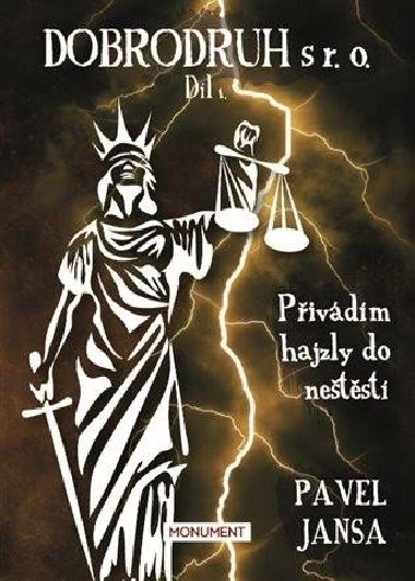 Dobrodruh s r. o. 1 - Pivdm hajzly do netst - Jansa Pavel