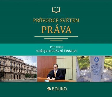 Prvodce svtem prva pro obor Veejnosprvn innost - Malast Jan