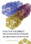 Kvalita a vkonnost prmyslovch podnik - Sedlek Milan
