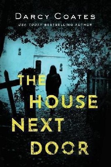 The House Next Door - Coates Darcy