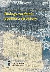 Dialogy zoufalc: poetika a struktury: Dialogick texty o smyslu lidsk existence v nejstarch svtovch literaturch a v literaturch stedoevropskho arelu - Niklesov Eva