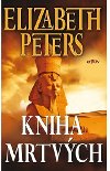 Kniha mrtvch - Elizabeth Peters