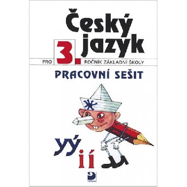 esk jazyk pro 3.ronk zkladn koly - Ludmila Konopkov