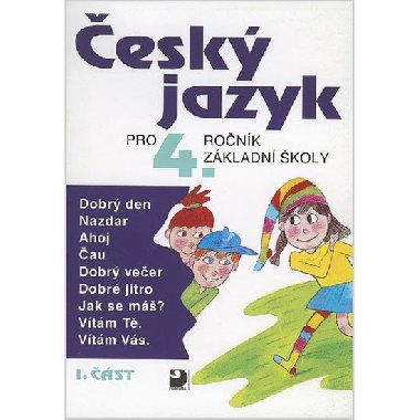 esk jazyk pro 4.ronk zkladn koly - Ludmila Konopkov