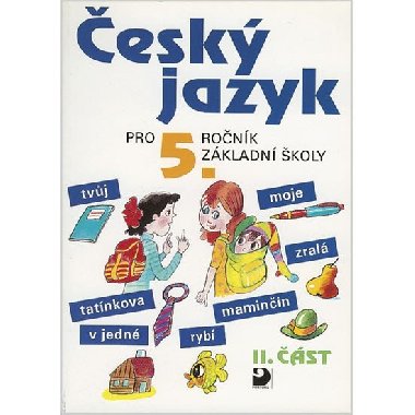 esk jazyk pro 5.ronk zkladn koly - Ludmila Konopkov; Vra Tenlov