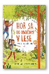 Hor sa do divociny V lese - Goldie Hawk; Rachel Saunders