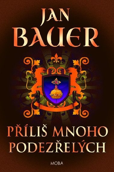 Příliš mnoho podezřelých - Jan Bauer