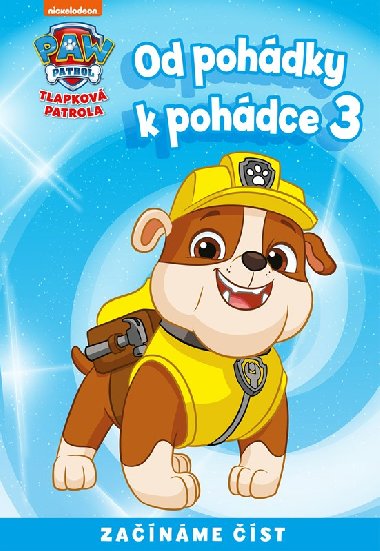 Od pohdky k pohdce - Tlapkov patrola 3 - Egmont