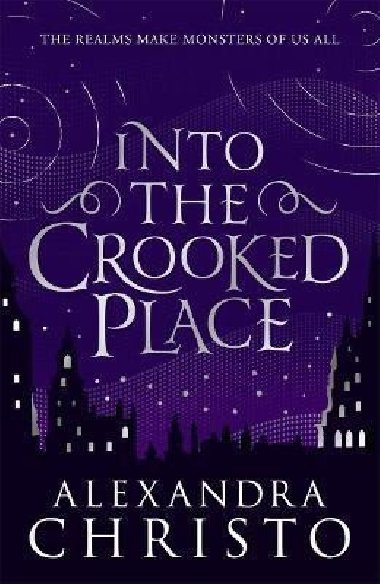Into The Crooked Place - Christo Alexandra