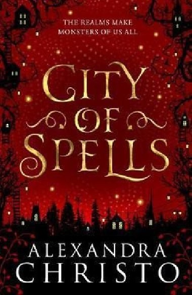 City of Spells (sequel to Into the Crooked Place) - Christo Alexandra