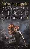 Msto z popela - Nstroje smrti 2 - Cassandra Clare