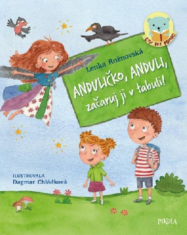 Anduliko, Anduli, zaaruj ji v tabuli! - Lenka Ronovsk