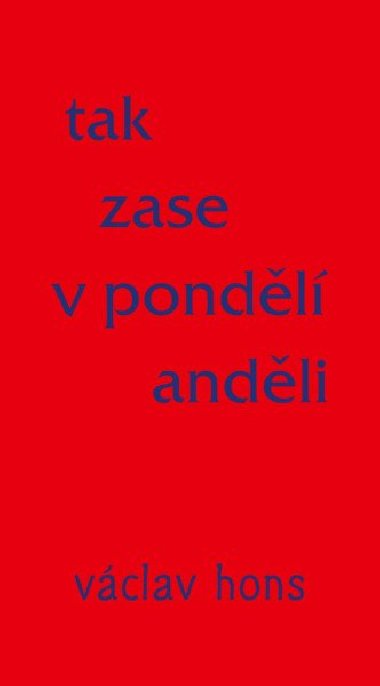 Tak zase v pondělí anděli - Václav Hons