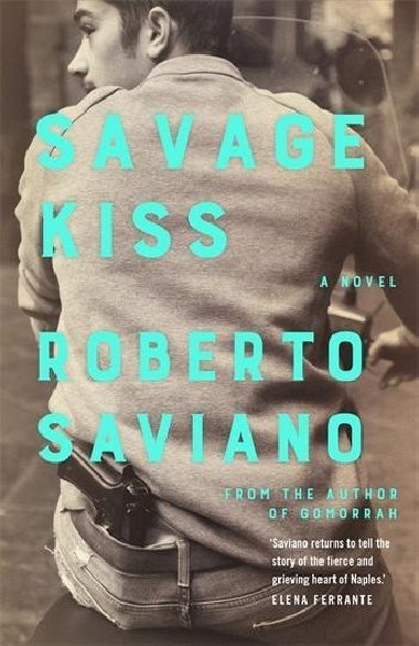 Savage Kiss - Saviano Roberto
