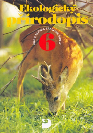 Ekologick prodopis pro 6.ronk zkladn koly - Danue Kvasnikov