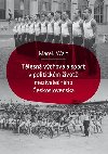 Tlesn vchova a sport v politickm ivot mezivlenho eskoslovenska - Marek Waic