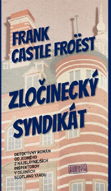 Zloineck syndikt - Frank Castle Frost