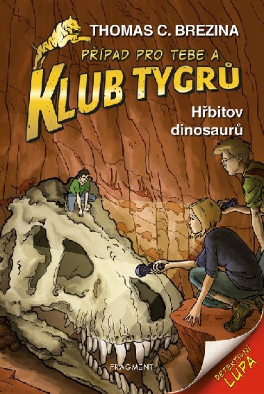 Klub Tygrů - Hřbitov dinosaurů - Brezina Thomas