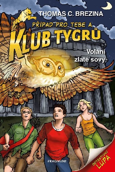 Klub Tygr - Voln zlat sovy - Thomas C. Brezina