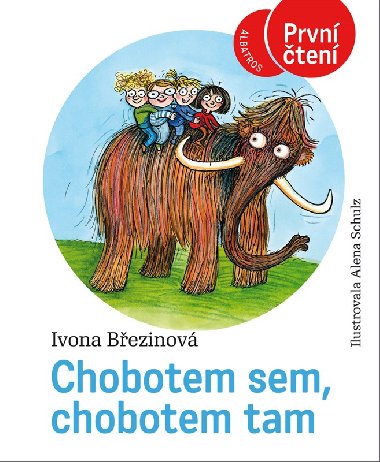 Chobotem sem, chobotem tam - Bezinov Ivona