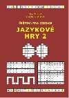 etina pro cizince - Jazykov hry 2 - Rodrov Jana, Vymtalov Markta,